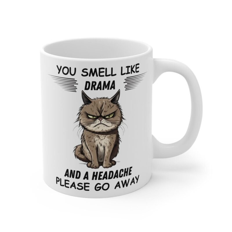 Funny Grumpy Cats Mug – You Smell Like Drama and a Headache – Sarcastic Coffee Cup for Cat Lovers - Image 3