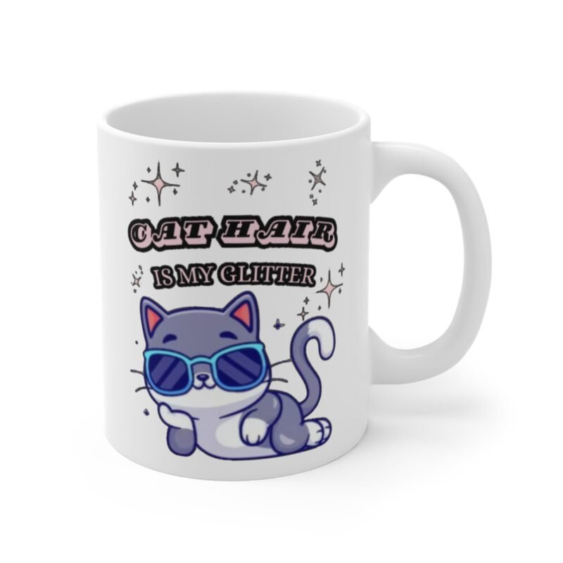 Cat Hair is My Glitter Mug – Sassy Cat Lover Coffee Mug – Funny Cat Mug for Pet Lovers - Image 3