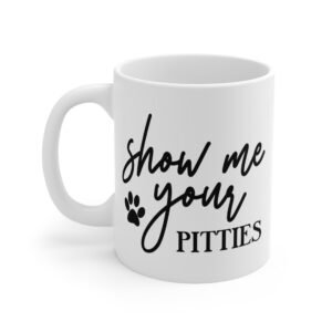 Your Pitties Mug – Palacepals