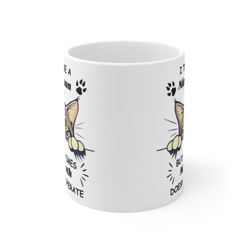 Funny Cat Mug – Sassy Cat Saying ‘I Try to Be a Nice Person But My Mouth Doesn’t Cooperate’ – Cute Gift for Cat Lovers And Pet Owners - Image 2