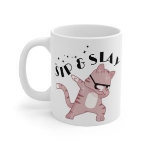 Sip And Slay Cat Mug – Funny Sassy Coffee Cup for Cat Lovers, Pet Parent Gift, Cute Cat Dabbing Mug