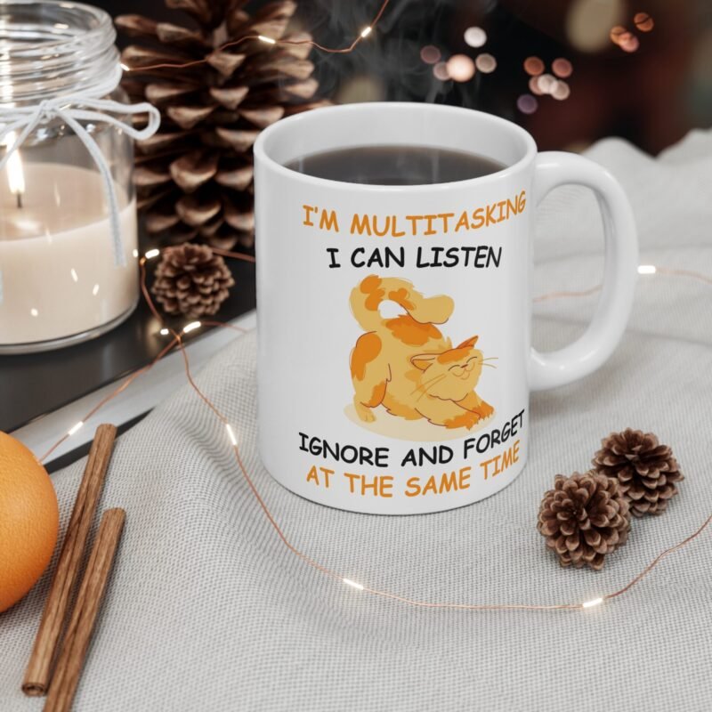 Funny Cat Mug – Multitasking Coffee Cup for Cat Lovers | Listen, Ignore And Forget Quote - Image 4