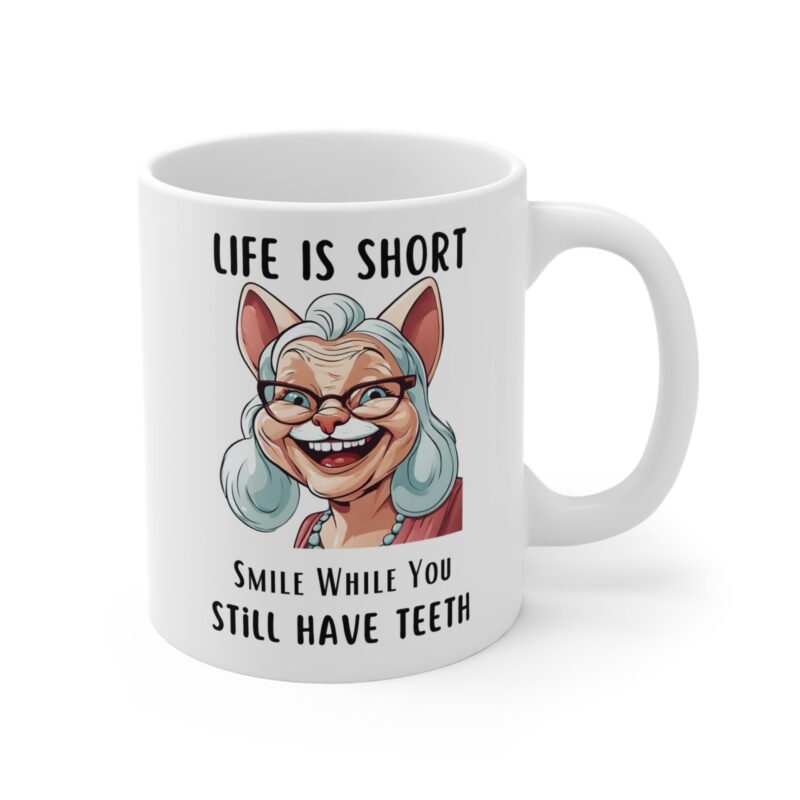 Funny Senior Cat Mug – Life Is Short Smile While You Still Have Teeth – Cute Pet Lover Gift for Cat Moms And Dads - Image 3