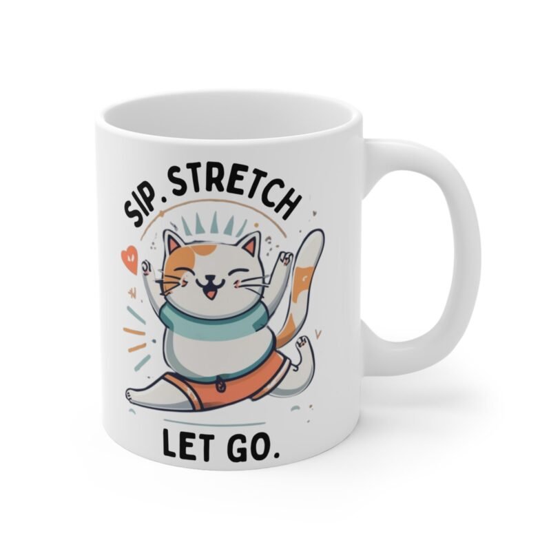 Funny Cat Yoga Mug – Sip Stretch Let Go – Cute Pet Lover Coffee Cup for Cat Moms And Cat Dads - Image 3
