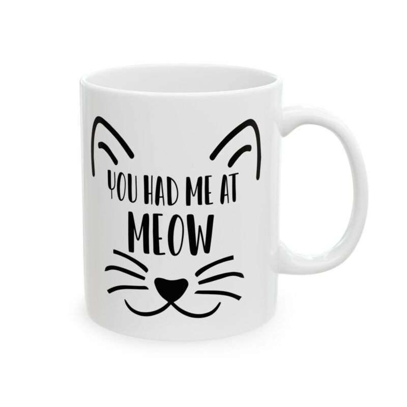 You Had Me at Meow Mug – Cute Cat Lover Gift, Funny Pet Coffee Cup - Image 4