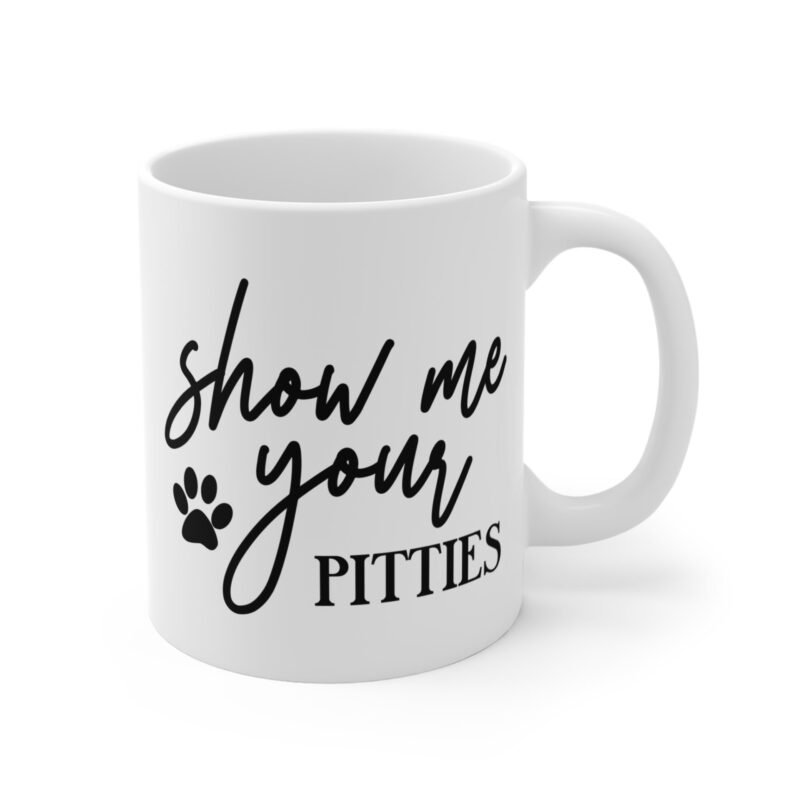 Show Me Your Pitties Mug – Palacepals Funny Pitbull Lover Coffee Cup | Gift for Dog Moms & Pit Bull Owners - Image 3