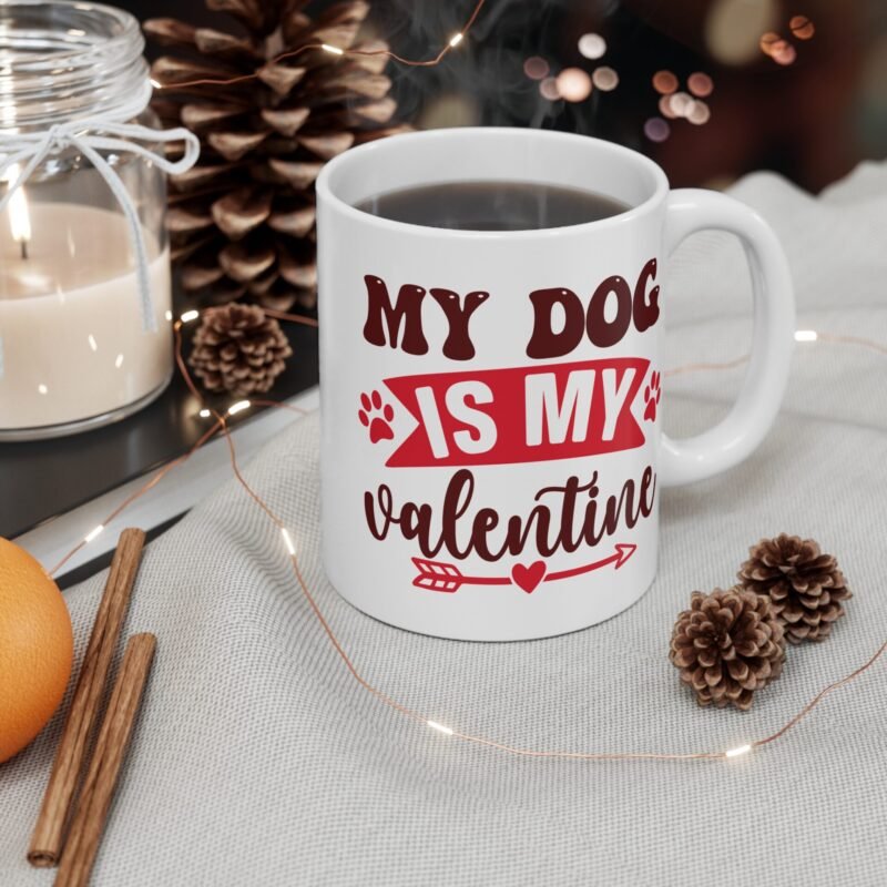 My Dog Is My Valentine Mug – Palacepals Cute Dog Lover Coffee Cup | Valentine’s Day Gift for Dog Moms And Pet Owners - Image 4