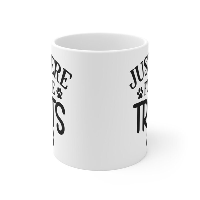 Just Here for the Treats Mug – Palacepals Funny Pet Lover Coffee Cup | Dog And Cat Treat Lover Gift | Cute Mug for Pet Parents - Image 2