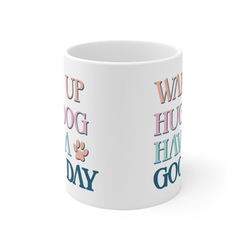 Wake Up Hug a Dog Mug – Palacepals Cute Dog Lover Coffee Cup | Morning Motivation Gift for Dog Moms And Pet Owners - Image 2