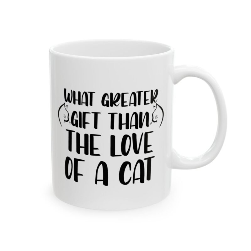 What Greater Gift Than the Love of a Cat – Cute Cat Lover Mug Gift for Pet Owners And Feline Fans - Image 4