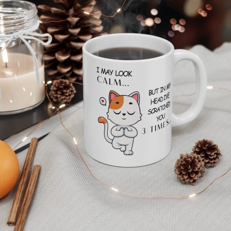Funny Cat Yoga Mug – Pet Lover Gift with Sarcastic Quote | Calm but Scratched You 3 Times | Cute Cat Coffee Cup for Cat Moms And Dads - Image 4
