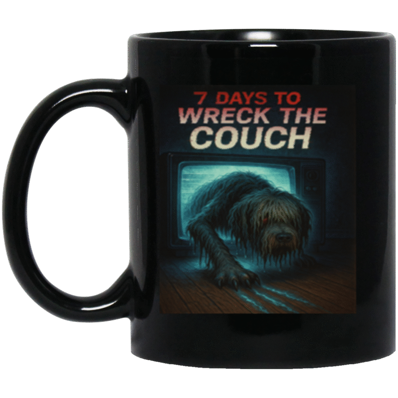 Horror Dog Mug – 7 Days to Wreck the Couch Ring-Inspired Funny Halloween Dog Design 11oz Black Mug - Image 6
